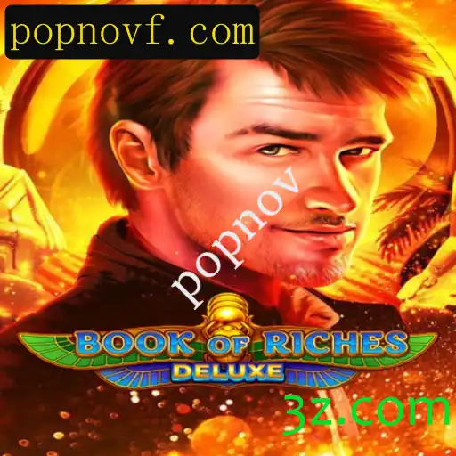 Explorando o Fascinante Mundo de BookofRichesDeluxe: Um Guia Completo